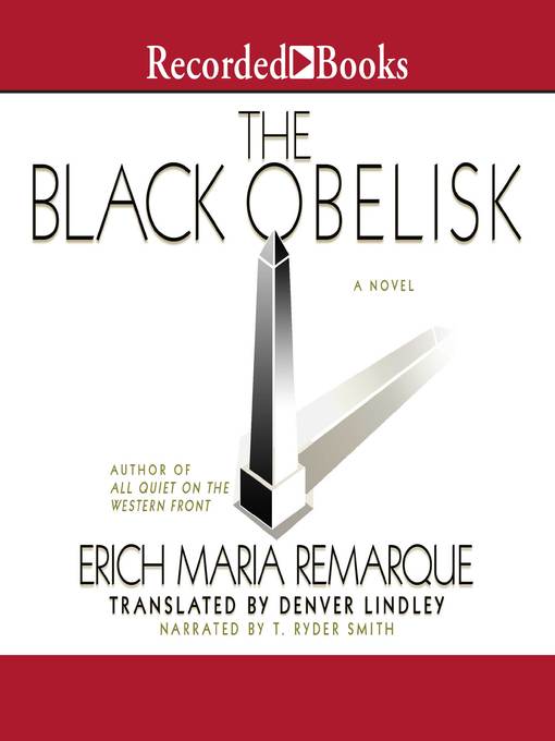 Title details for The Black Obelisk by Erich Maria Remarque - Wait list